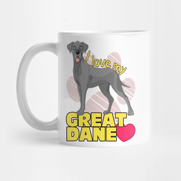 I love my Great Dane! Especially for Great Dane owners! by rs-designs